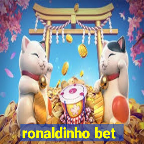 ronaldinho bet